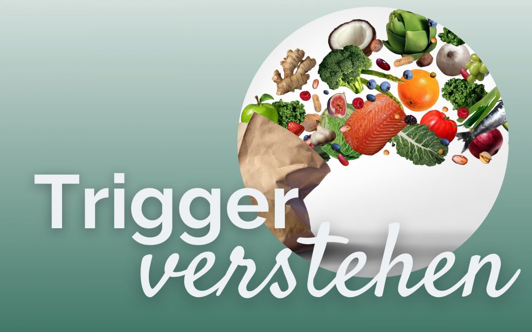 Trigger verstehen und erkennen