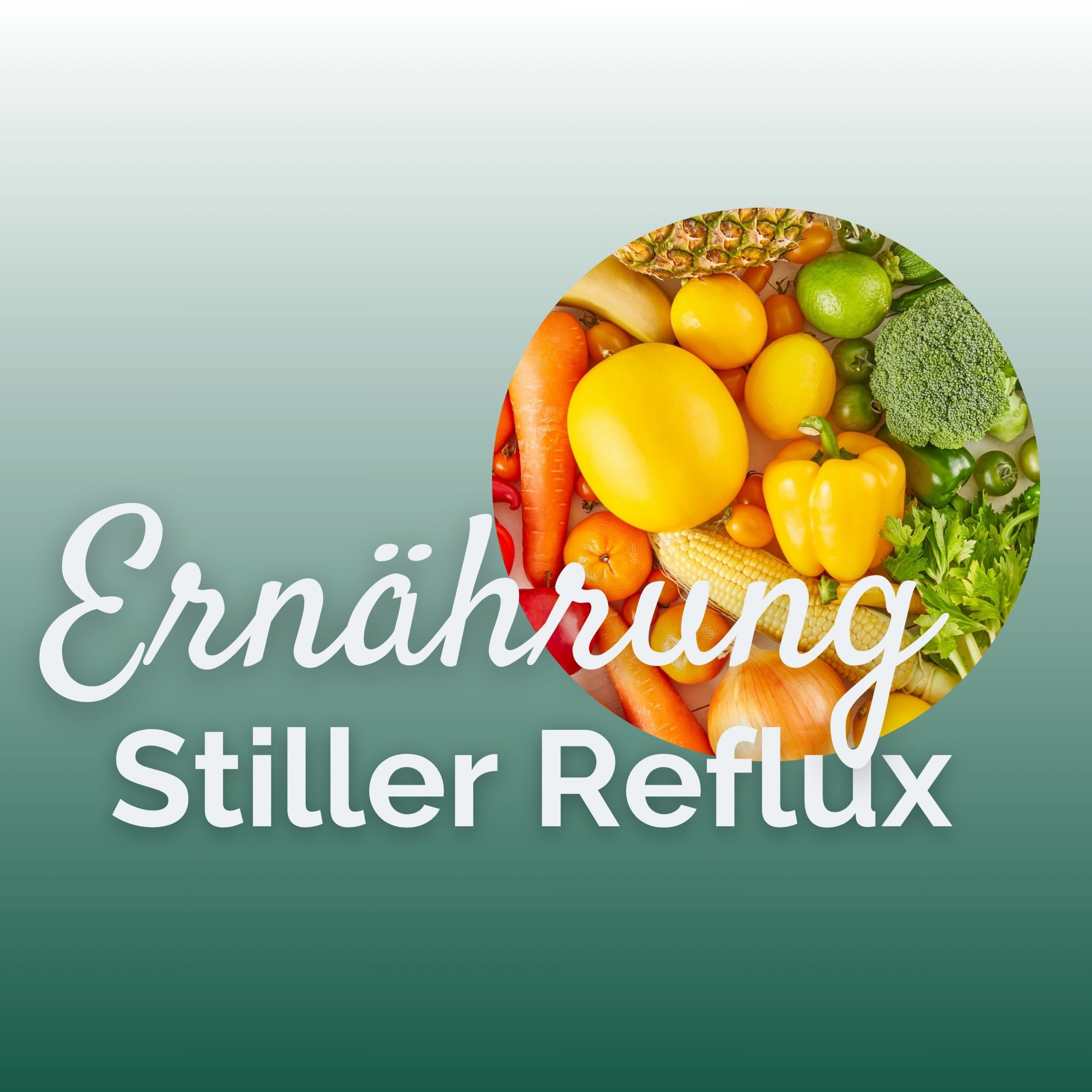 Ernährung_stiller Reflux