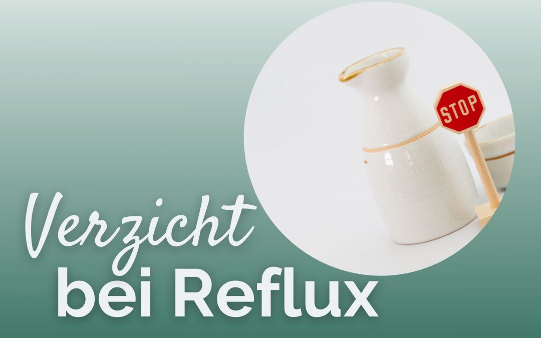 Darf ich das bei Reflux wirklich nie wieder essen?